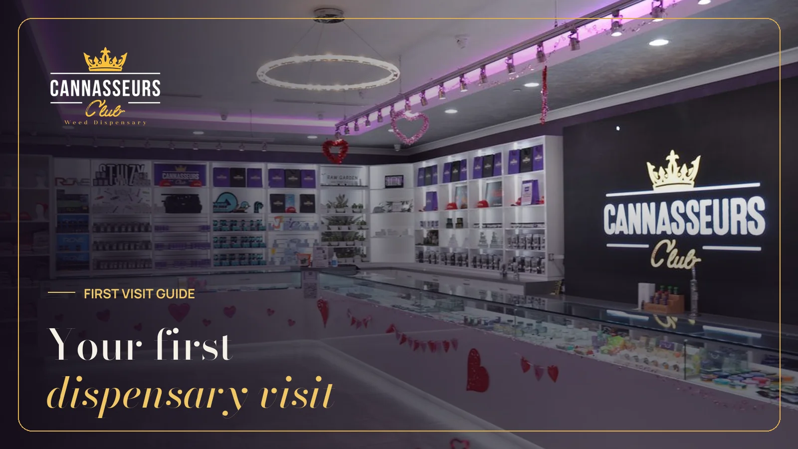 First Dispensary Visit in North Hollywood: What to Bring and Expect